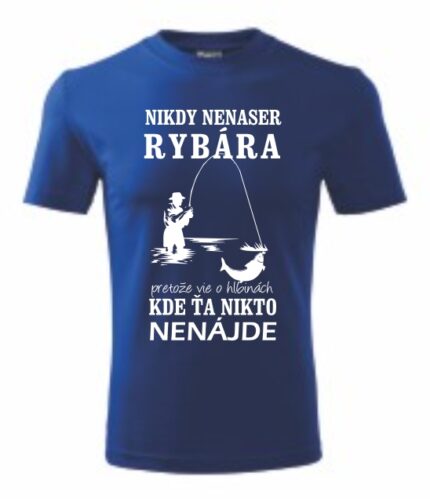 Nikdy nenas... rybára