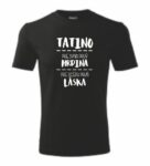 Tričko - Tatino...pre syna prvý hrdina....