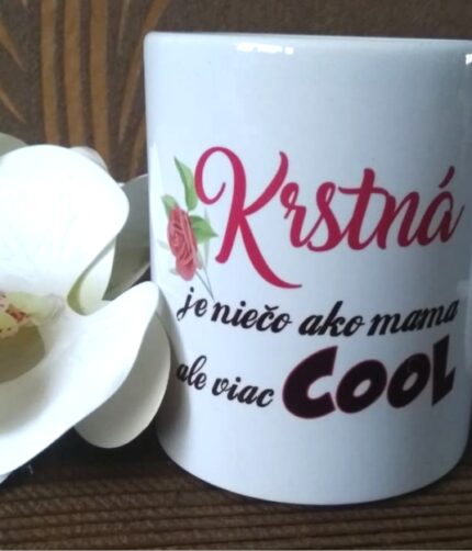 Hrnček - Krstná je COOL - ihneď k odberu