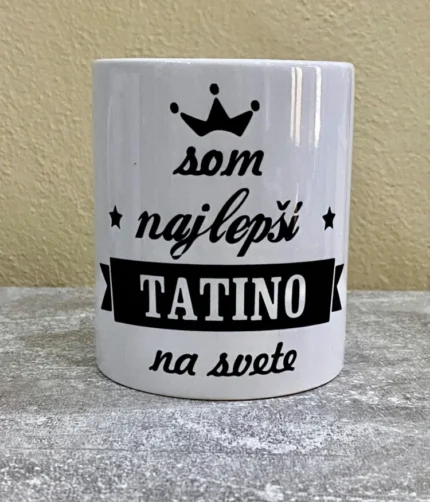 Hrnček- som najlepší tatino na svete