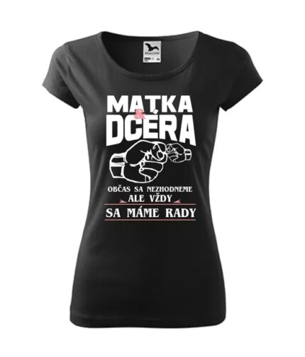 Dámske tričko - Matka a dcéra...