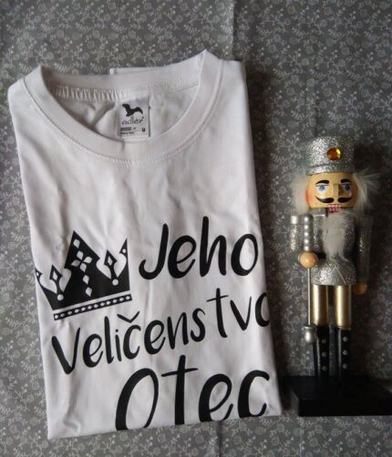 Tričko - Veličenstvo otec